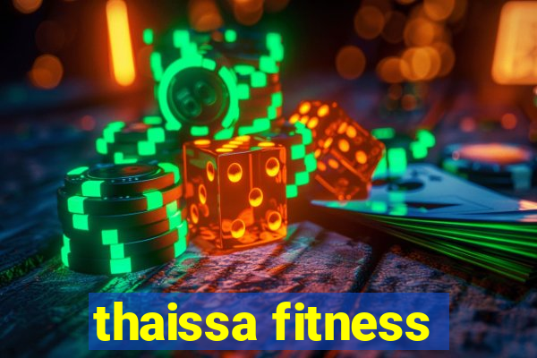 thaissa fitness